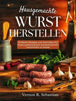 cover image of Hausgemachte Wurst herstellen